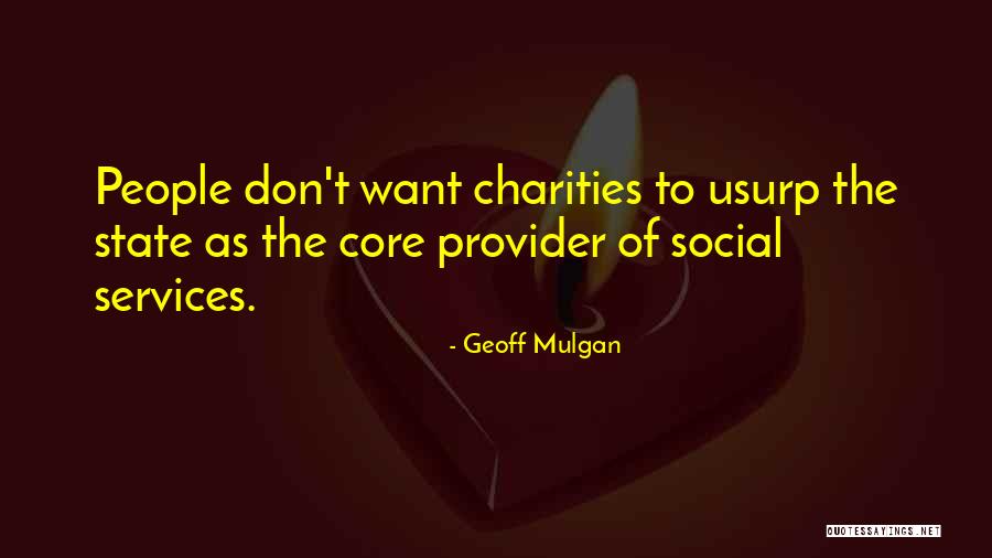 Esvanecer Quotes By Geoff Mulgan Esvanecer Quotes By Geoff Mulgan