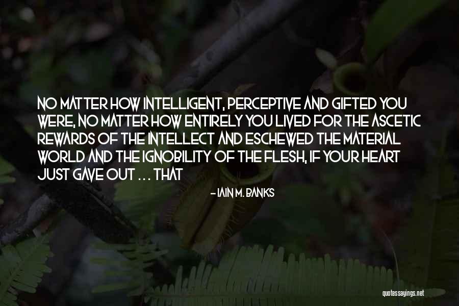 Esvazia Bolsos Quotes By Iain M. Banks Esvazia Bolsos Quotes By Iain M. Banks