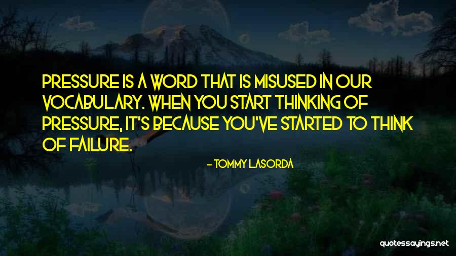 Esvaziar Lixeira Quotes By Tommy Lasorda Esvaziar Lixeira Quotes By Tommy Lasorda