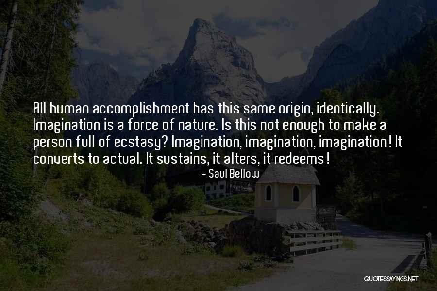 Esway Quotes By Saul Bellow Esway Quotes By Saul Bellow