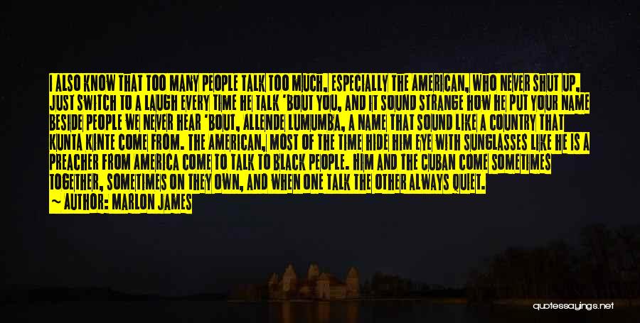 Et Preacher Quotes By Marlon James