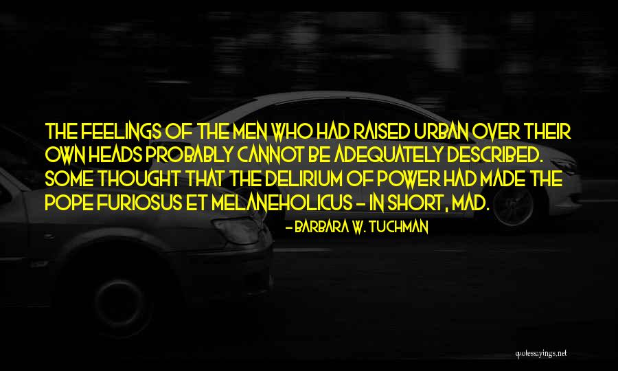 Et Quotes By Barbara W. Tuchman Et Quotes By Barbara W. Tuchman