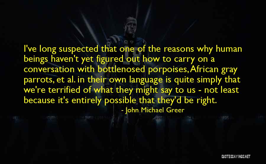 Et Quotes By John Michael Greer Et Quotes By John Michael Greer
