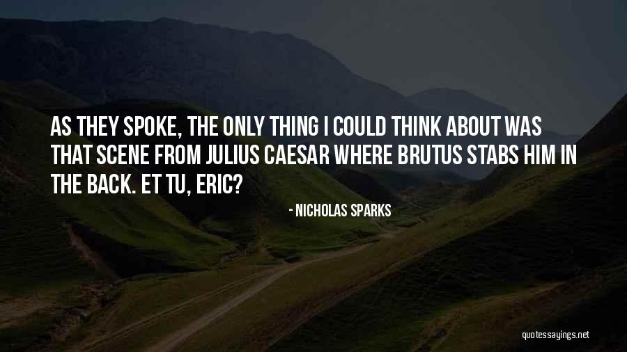 Et Quotes By Nicholas Sparks Et Quotes By Nicholas Sparks