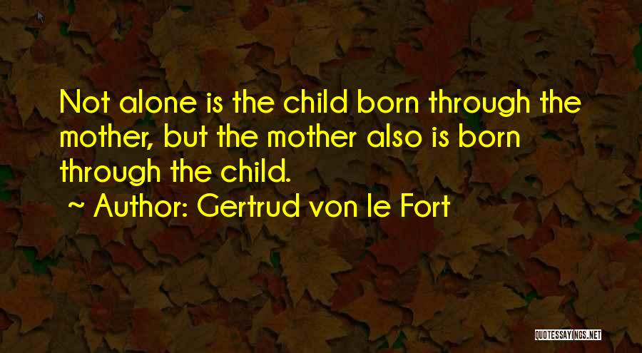 Et Realty Quotes By Gertrud Von Le Fort