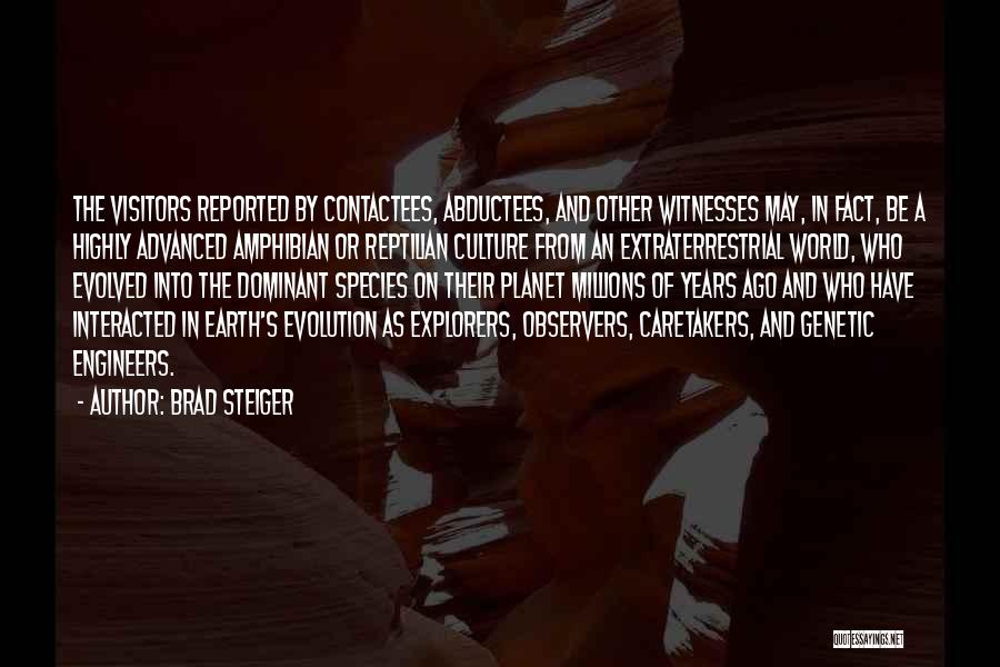 Et The Extraterrestrial Quotes By Brad Steiger