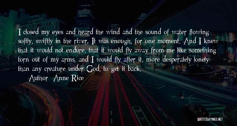 Etajer Quotes By Anne Rice