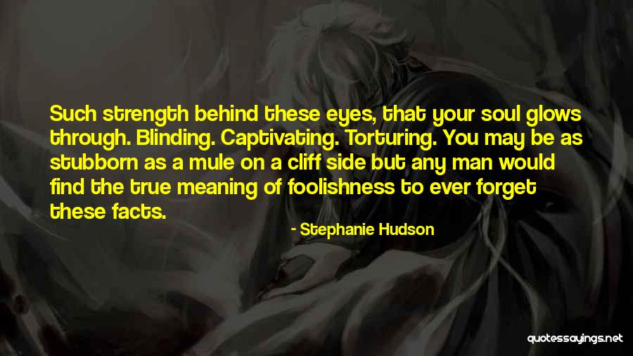 Etali Edh Quotes By Stephanie Hudson Etali Edh Quotes By Stephanie Hudson