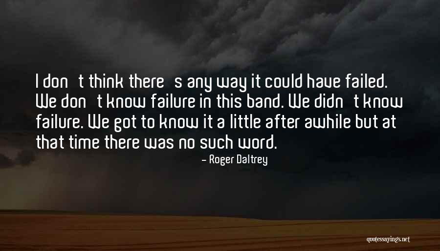 Etamins Quotes By Roger Daltrey Etamins Quotes By Roger Daltrey