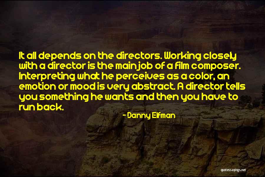 Etanskabe Quotes By Danny Elfman Etanskabe Quotes By Danny Elfman