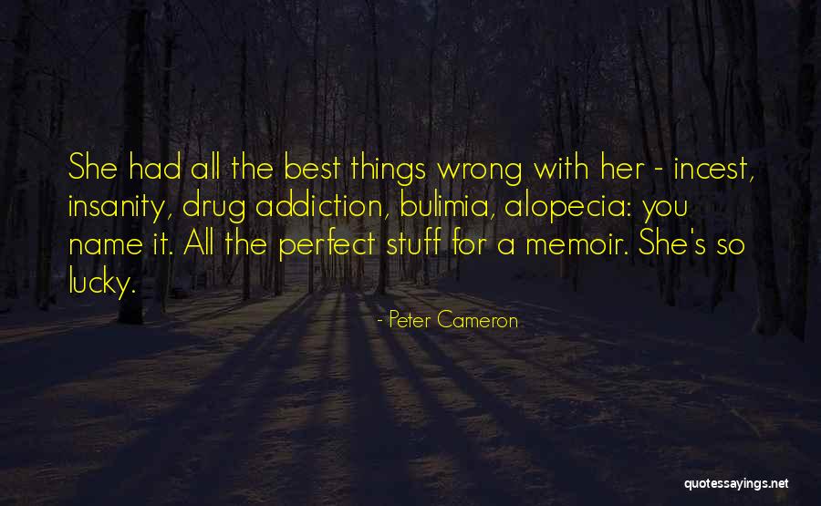 Etanskabe Quotes By Peter Cameron Etanskabe Quotes By Peter Cameron