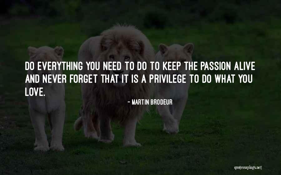 Etape Dramske Quotes By Martin Brodeur Etape Dramske Quotes By Martin Brodeur