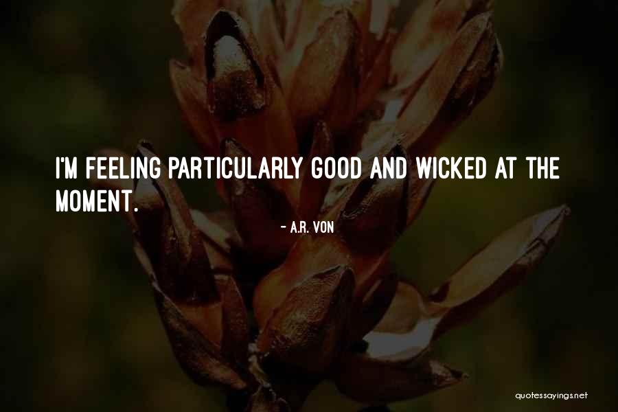 Etapele Quotes By A.R. Von Etapele Quotes By A.R. Von