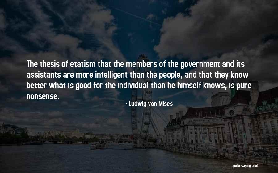 Etatism Mises Quotes By Ludwig Von Mises Etatism Mises Quotes By Ludwig Von Mises