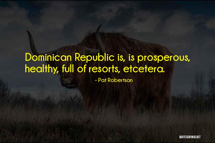 Etcetera Etcetera Quotes By Pat Robertson Etcetera Etcetera Quotes By Pat Robertson