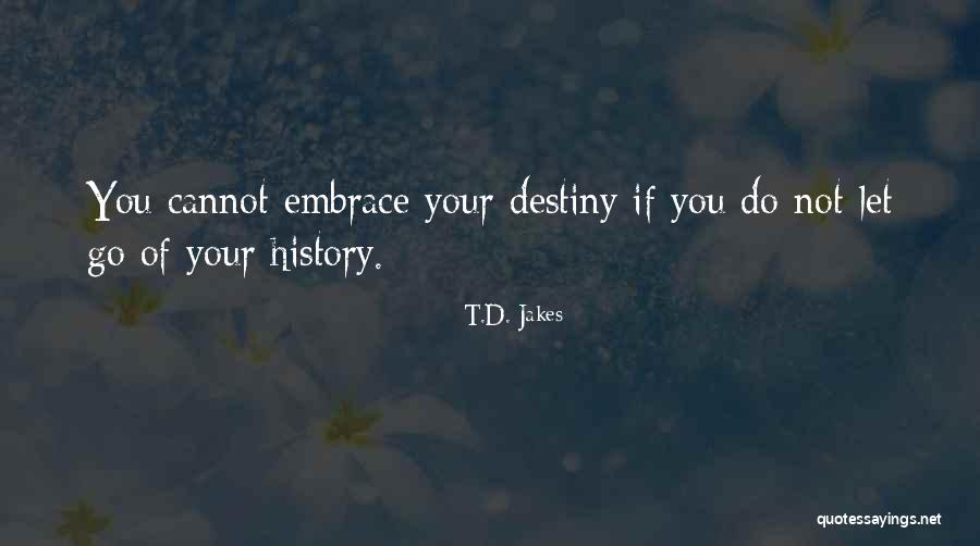 Etchart Ranches Quotes By T.D. Jakes Etchart Ranches Quotes By T.D. Jakes