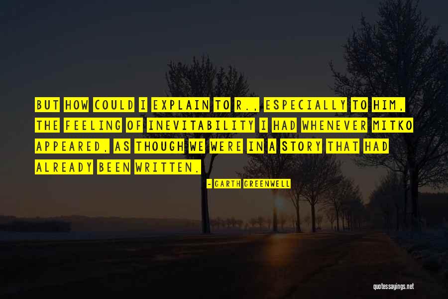 Etchebarren Orioles Quotes By Garth Greenwell Etchebarren Orioles Quotes By Garth Greenwell