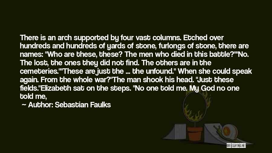 Etched In Stone Quotes By Sebastian Faulks