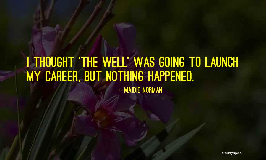 Etchells Primary Quotes By Maidie Norman Etchells Primary Quotes By Maidie Norman