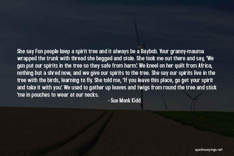 Etchepare Ranches Quotes By Sue Monk Kidd Etchepare Ranches Quotes By Sue Monk Kidd