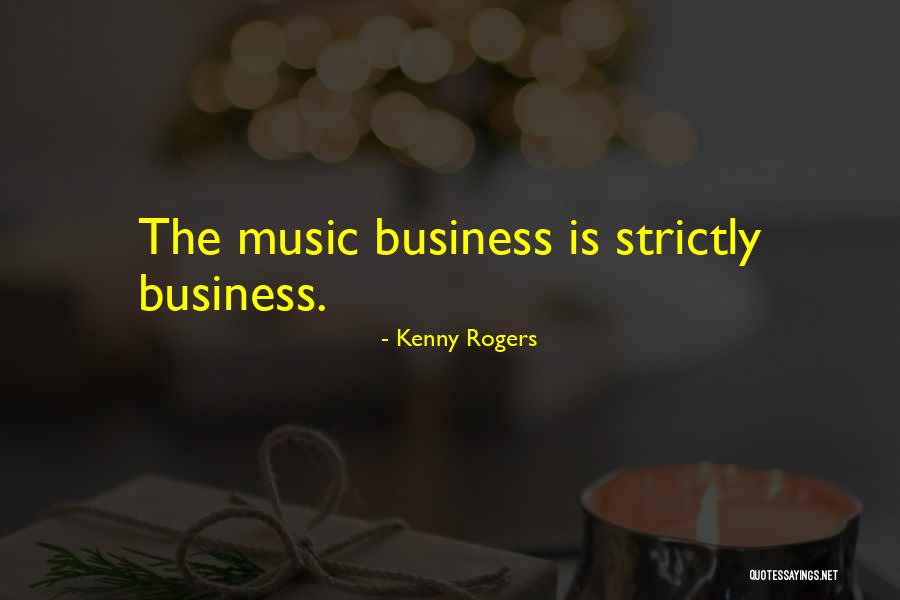 Etchingham Park Quotes By Kenny Rogers