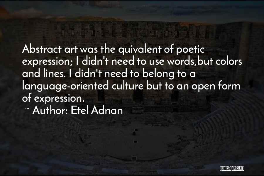 Etel Adnan Quotes 1472725