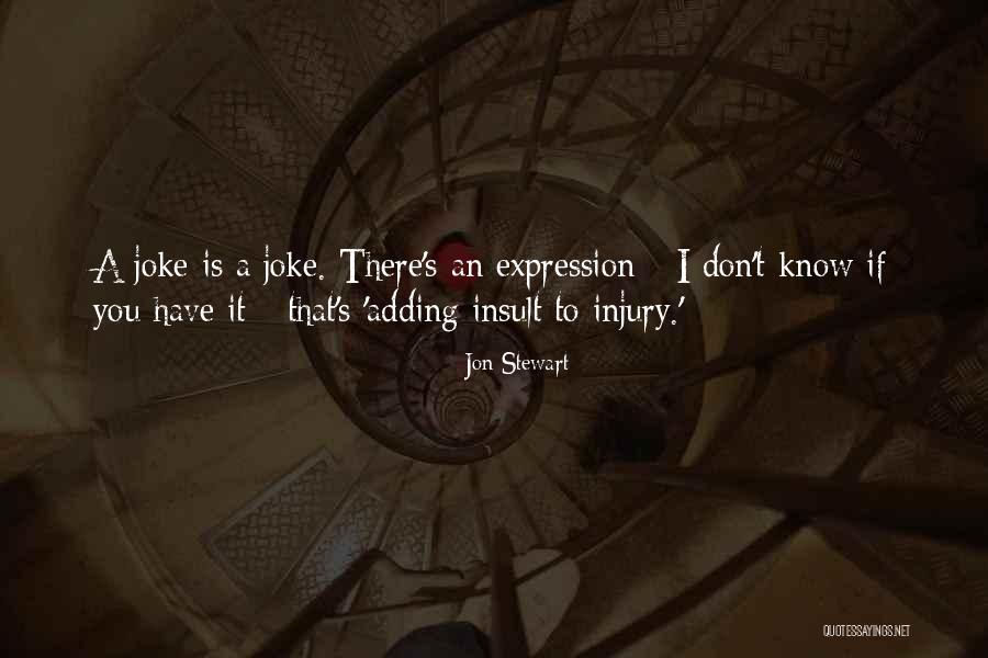 Etemad Online Quotes By Jon Stewart Etemad Online Quotes By Jon Stewart