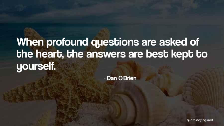 Eterika Quotes By Dan O'Brien Eterika Quotes By Dan O'Brien