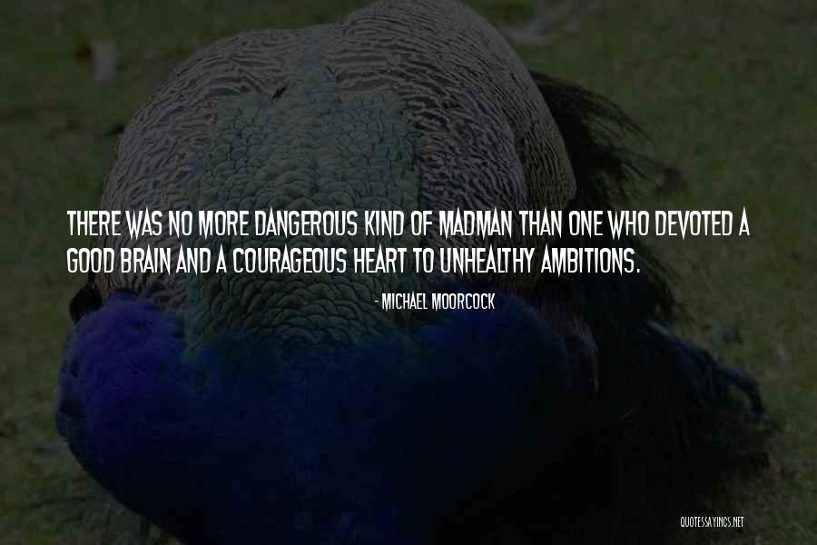 Eternal Champion Quotes By Michael Moorcock Eternal Champion Quotes By Michael Moorcock
