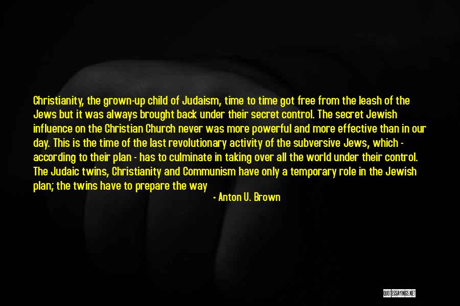Eternal Child Quotes By Anton U. Brown Eternal Child Quotes By Anton U. Brown