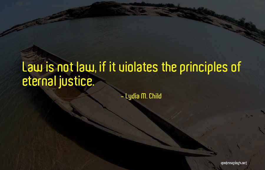 Eternal Child Quotes By Lydia M. Child Eternal Child Quotes By Lydia M. Child