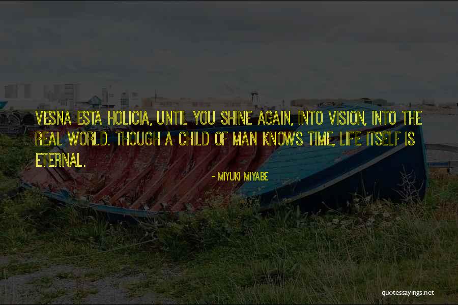 Eternal Child Quotes By Miyuki Miyabe Eternal Child Quotes By Miyuki Miyabe