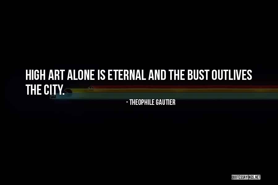 Eternal City Quotes By Theophile Gautier Eternal City Quotes By Theophile Gautier