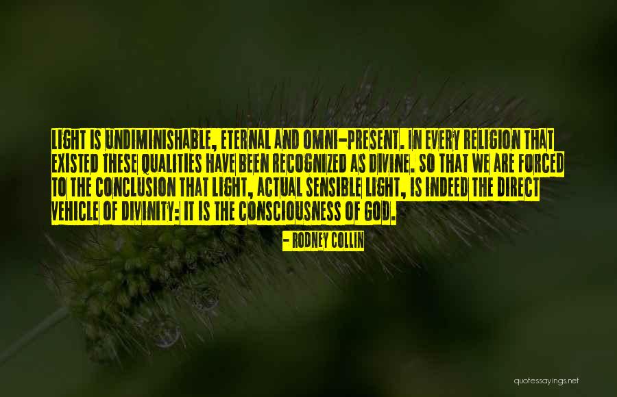 Eternal Consciousness Quotes By Rodney Collin Eternal Consciousness Quotes By Rodney Collin