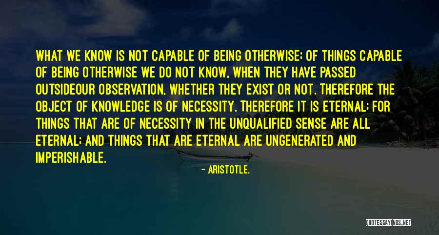 Eternal Eternity Quotes By Aristotle. Eternal Eternity Quotes By Aristotle.
