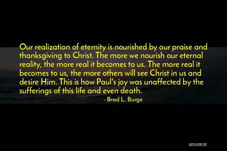Eternal Eternity Quotes By Brad L. Burge Eternal Eternity Quotes By Brad L. Burge