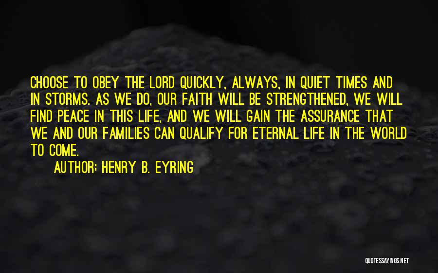 Eternal Families Quotes By Henry B. Eyring