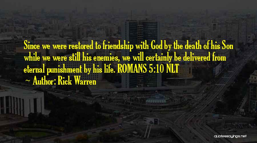 Eternal Friendship Quotes By Rick Warren