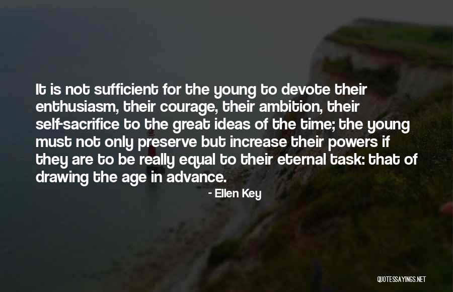 Eternal Ideas Quotes By Ellen Key Eternal Ideas Quotes By Ellen Key