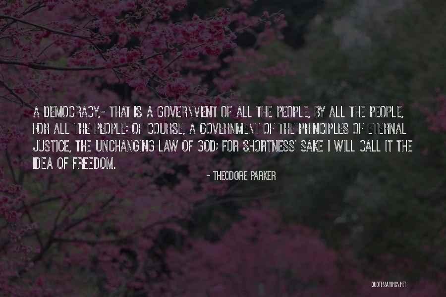 Eternal Ideas Quotes By Theodore Parker Eternal Ideas Quotes By Theodore Parker