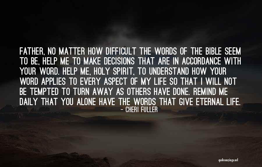 Eternal Life Bible Quotes By Cheri Fuller Eternal Life Bible Quotes By Cheri Fuller