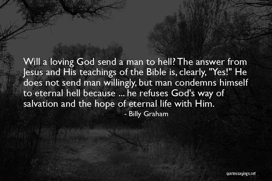 Eternal Life In The Bible Quotes By Billy Graham