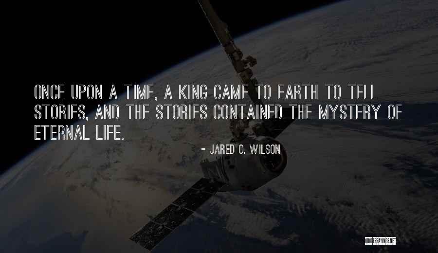 Eternal Life In The Bible Quotes By Jared C. Wilson Eternal Life In The Bible Quotes By Jared C. Wilson