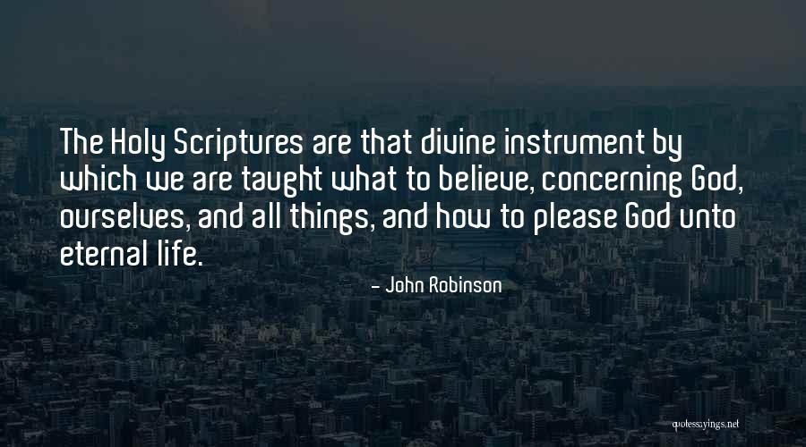 Eternal Life In The Bible Quotes By John Robinson