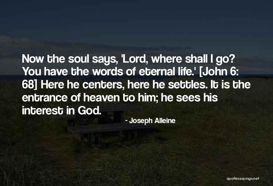 Eternal Life In The Bible Quotes By Joseph Alleine