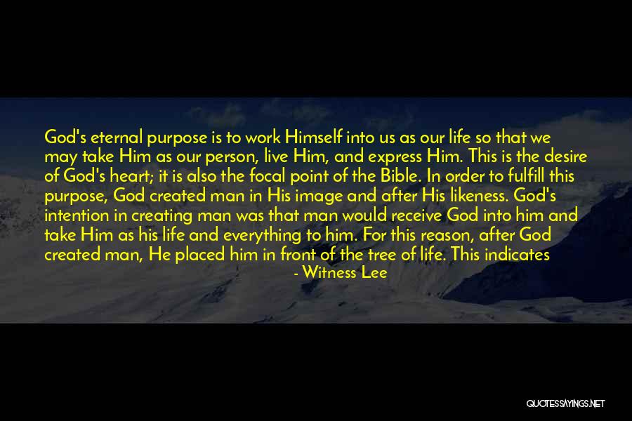 Eternal Life In The Bible Quotes By Witness Lee