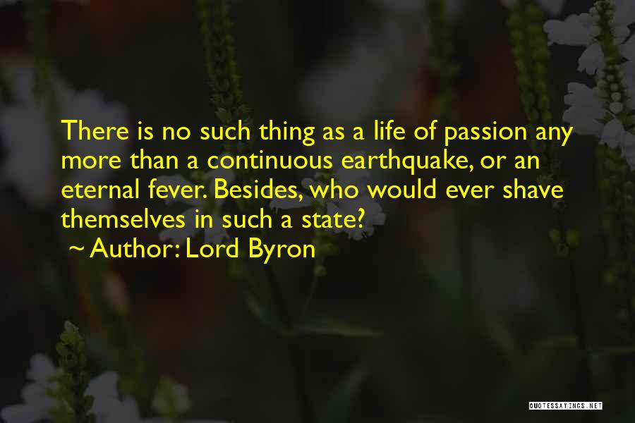 Eternal Life Quotes By Lord Byron