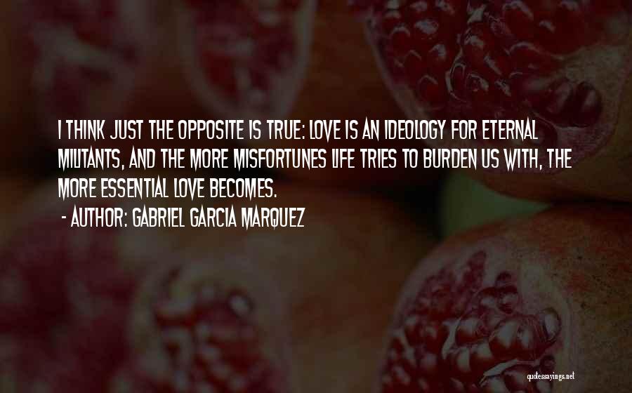 Eternal Love Quotes By Gabriel Garcia Marquez