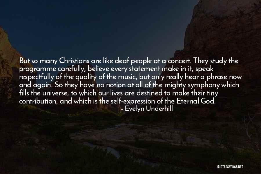 Eternal Music Quotes By Evelyn Underhill Eternal Music Quotes By Evelyn Underhill