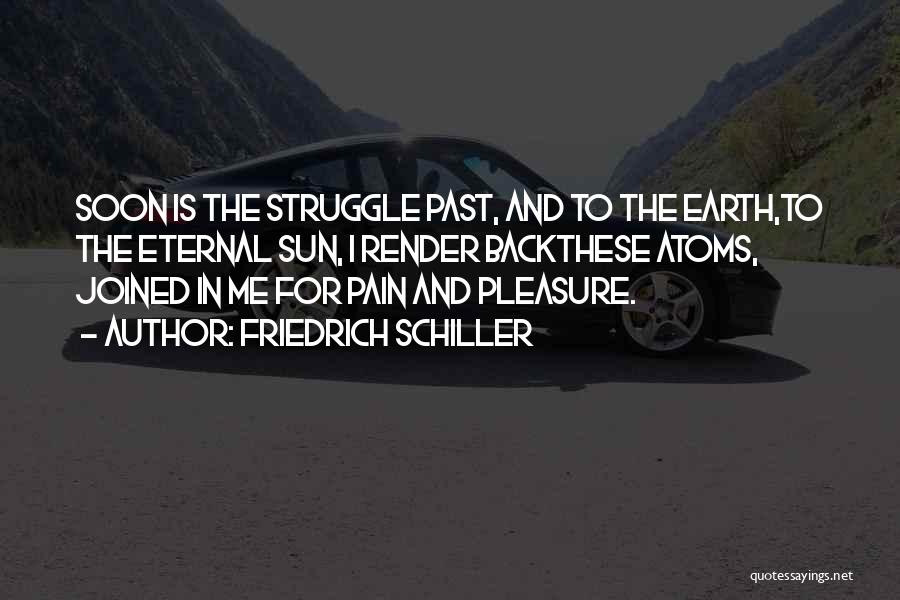 Eternal Pain Quotes By Friedrich Schiller